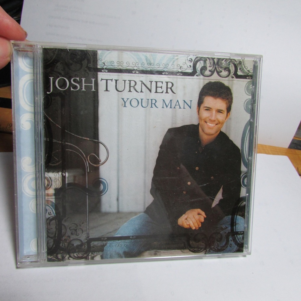 Josh Turner Audio CD Your Man‎ Country Album 2006 MCA Nashville UMG B0006744-12